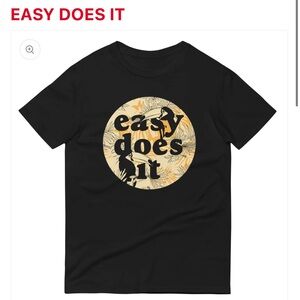 Men’s size larg Easy Does It Graphic tee from Snorg tees